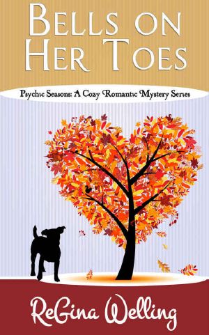 Bells on Her Toes (Psychic Seasons · A Cozy Romantic Mystery Series Book 2)