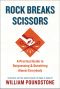 Rock Breaks Scissors · A Practical Guide to Outguessing and Outwitting Almost Everybody (9780316295208)