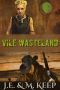 Vile Wasteland