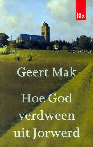 Hoe God Verdween Uit Jorwerd