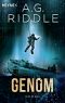 Genom - Die Extinction-Serie 2: Roman (German Edition)