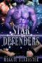 Star Defenders: A sci-fi romance (My Alien Mates Book 2)