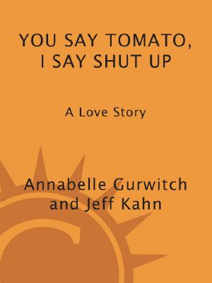 You Say Tomato, I Say Shut Up