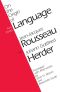 The First and the Second Discourses Together With the Replies to Critics and the Essay on the Origin of Languages