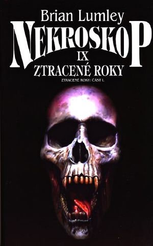 Nekroskop IX.: Ztracené roky