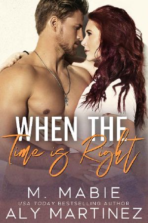 When the Time Is Right: A Standalone Brother's Best Friend Romance