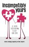 Incompatibly Yours · Charity Anthology Supporting Fertility Research