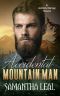 Accidental Mountain Man: An Accidental Marriage Romance