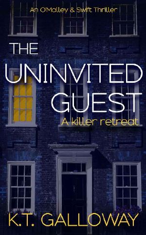 The Uninvited Guest: A gripping, crime thriller. (An O'Malley & Swift Crime Thriller Book 5)