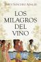 Los Milagros Del Vino