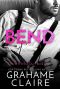 Bend: Bend & Break Duet Book 1 (Shaken 5)