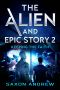 The Alien and Epic Story 2 · Keeping the Faith