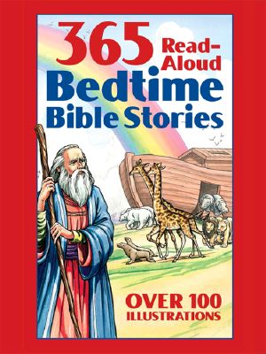 365 Read-Aloud Bedtime Bible Stories