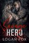 Savage Hero: A dark cartel captive romance