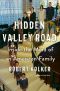 Hidden Valley Road, Inside the Mind of an American Family