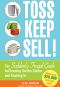 Toss, Keep, Sell!
