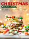 Christmas Cookbook: 250+ recipes delicious and easy for everyone