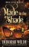 Made in the Shade: A Humorous Paranormal Women's Fiction (Magic After Midlife Book 2)