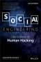 Social Engineering, The Science of Human Hacking