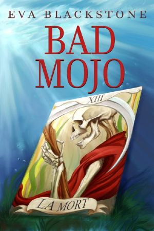 BAD MOJO