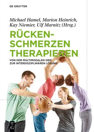 Rückenschmerzen therapieren · Von der multimodalen Idee zur interdisziplinären Lösung