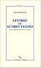 Lettres Et Autres Textes