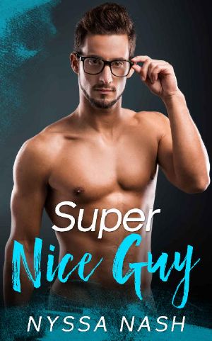 Super Nice Guy · A Curvy Girl Romance (Hot Nerds of the Hero Complex Book 1)