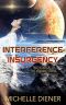 Interference & Insurgency (Verdant String)