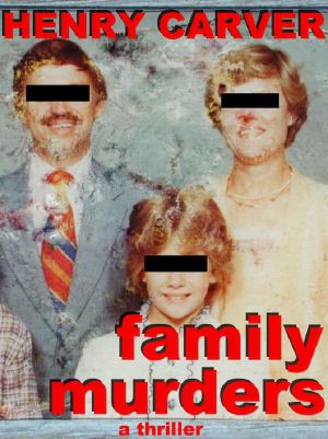 Family Murders