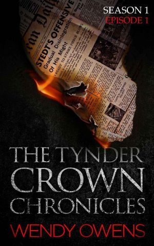 The Tynder Crown Chronicles, Season One