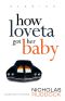 How Loveta Got Her Baby