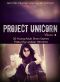 Project Unicorn, Volume 2