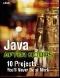 Java After Hours - 10 Projects You'll Never Do at Work