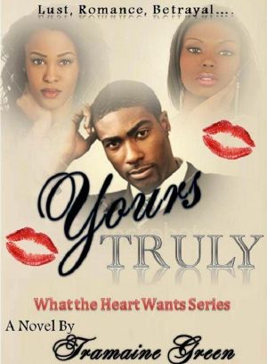 Yours Truly (What the Heart Wants Series)