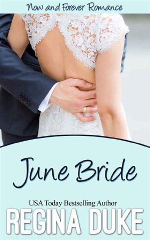 June Bride · Now and Forever Romance