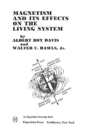 Magnetism And Its Effects On The Living System