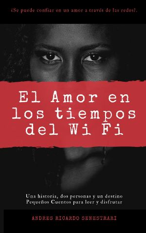 El amor en los tiempos del wi fi