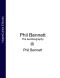 PHIL BENNETT · the Autobiography