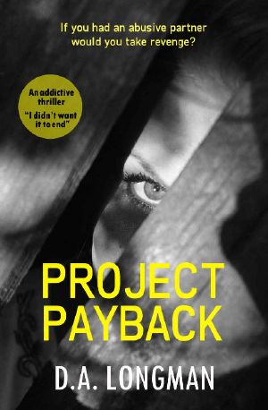 Project Payback (Sinister Minds Quick Reads Book 1)