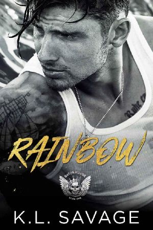 Rainbow (RUTHLESS KINGS MC™ BATON ROUGE CHAPTER (A RUTHLESS UNDERWORLD NOVEL) Book 1)