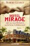 Hotel Mirage oder wo man Elefanten nicht beim Schlafen stört, Roman