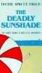 The Deadly Sunshade