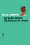 Là où les chiens aboient par la queue