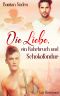 Die Liebe, ein Rohrbruch und Schokofondue (Love-and-Food 3) (German Edition)