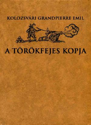 A törökfejes kopja