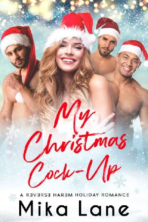 My Christmas Cock-Up: A Reverse Harem Holiday Romance (Holiday Romance 2021)