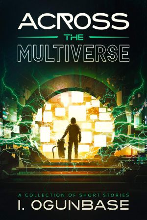 Across the Multi-Verse · A Collection of Short Stories