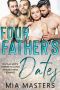 Four Father's Dates · Bisexual MMFM Enemies to Lovers Reverse Harem Romance