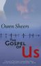 The Gospel of Us