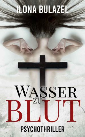 Wasser zu Blut